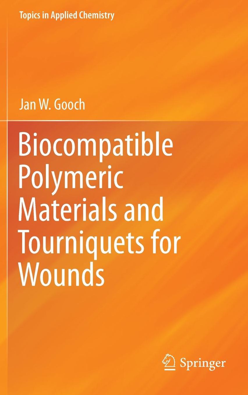 Biocompatible Polymeric Materials and Tourniquets for Wounds