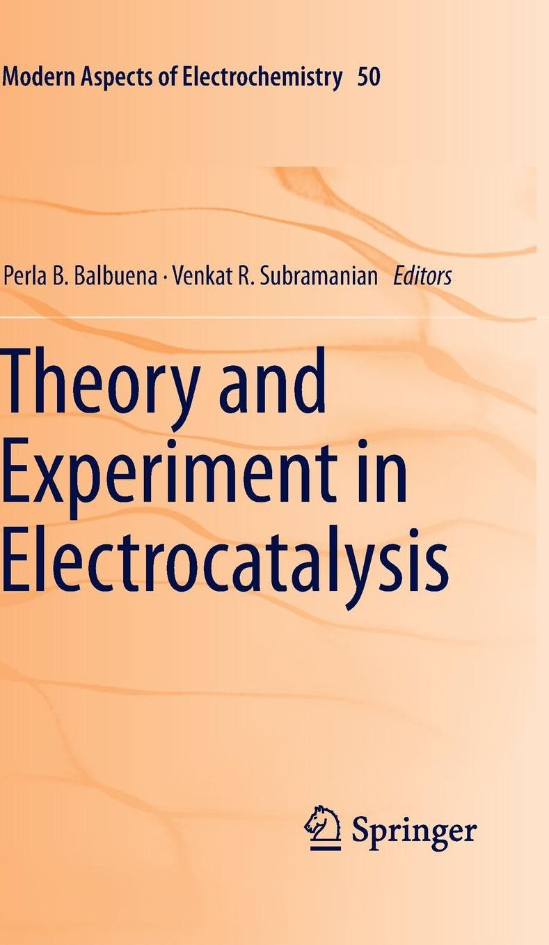 Theory and Experiment in Electrocatalysis