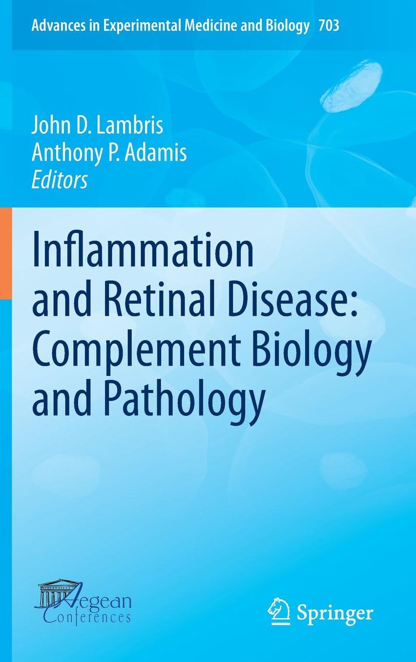 Inflammation and Retinal Disease: Complement Biology and Pathology