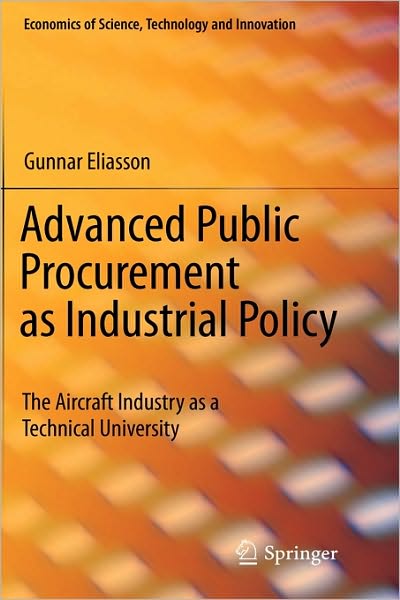 Advanced Public Procurement as Industrial Policy: The Aircraft Industry as a Technical University