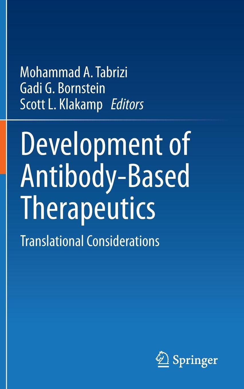 Development of Antibody-Based Therapeutics: Translational Considerations