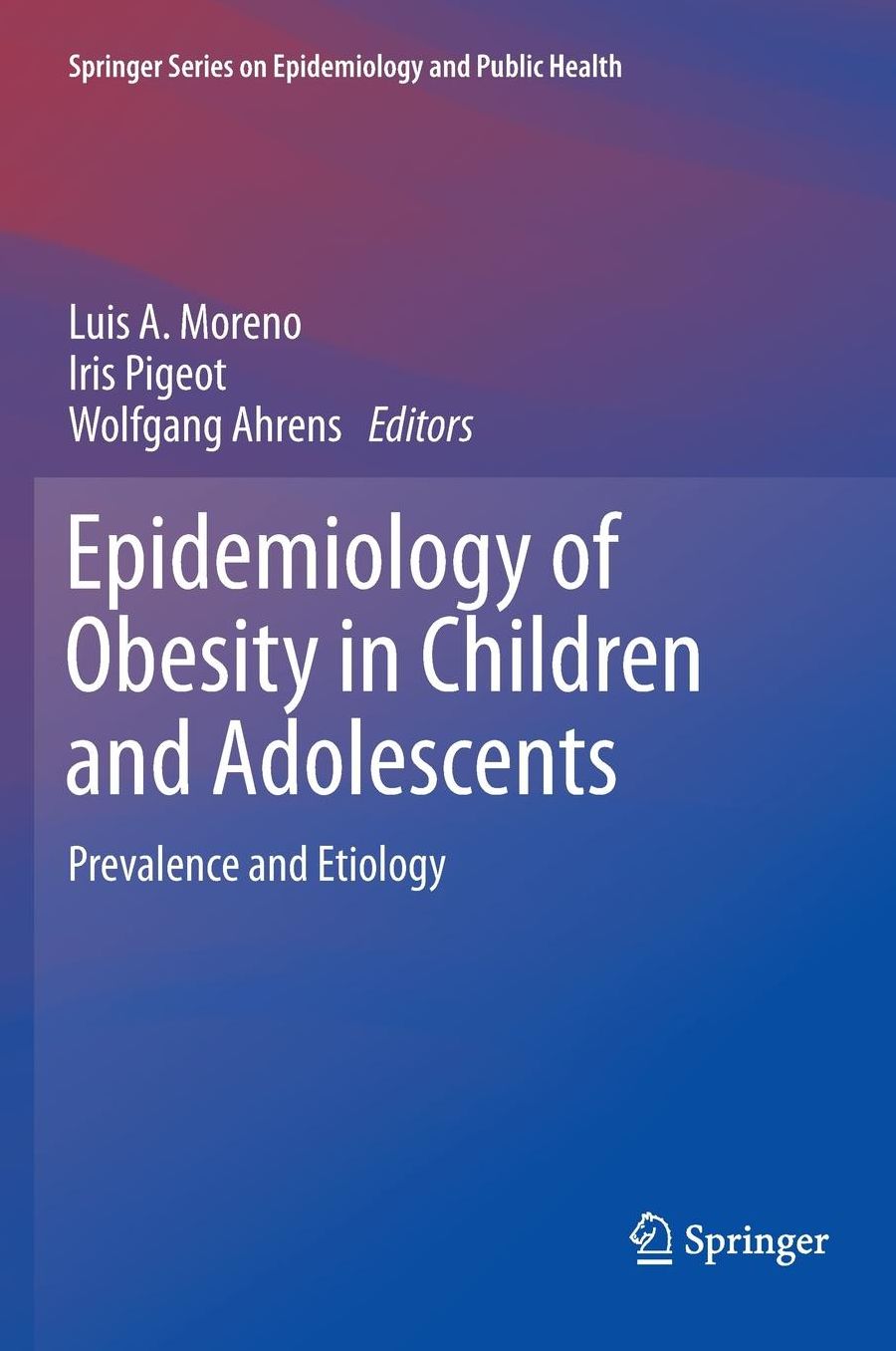 Epidemiology of Obesity in Children and Adolescents: Prevalence and Etiology