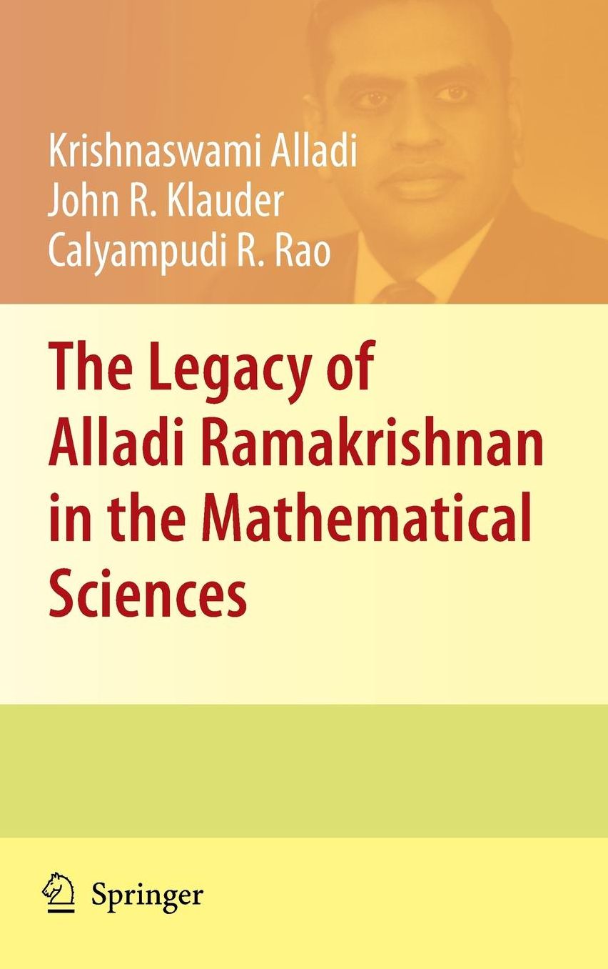 The Legacy of Alladi Ramakrishnan in the Mathematical Sciences