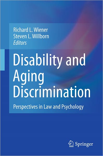 Disability and Aging Discrimination: Perspectives in Law and Psychology