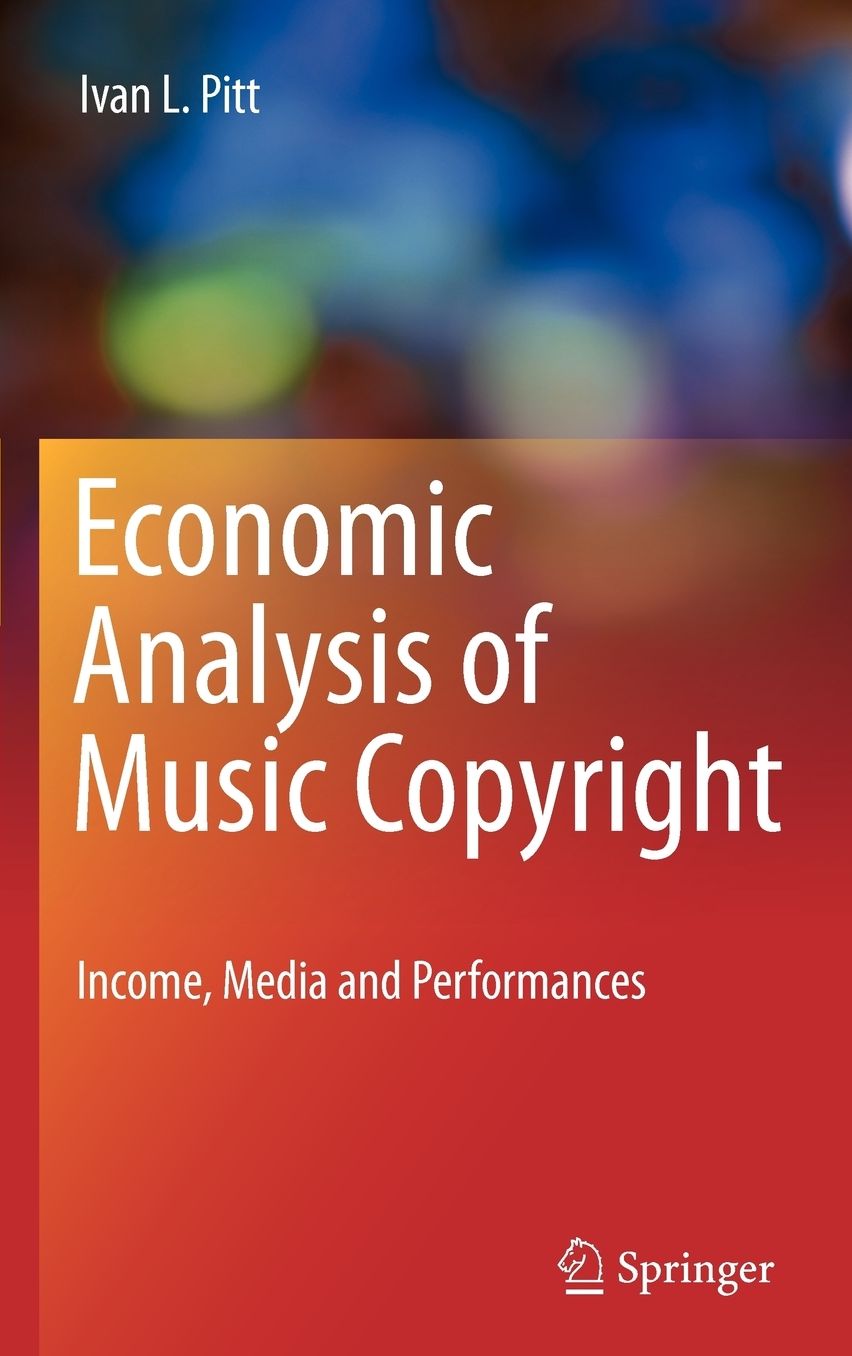 Economic Analysis of Music Copyright: Income, Media and Performances