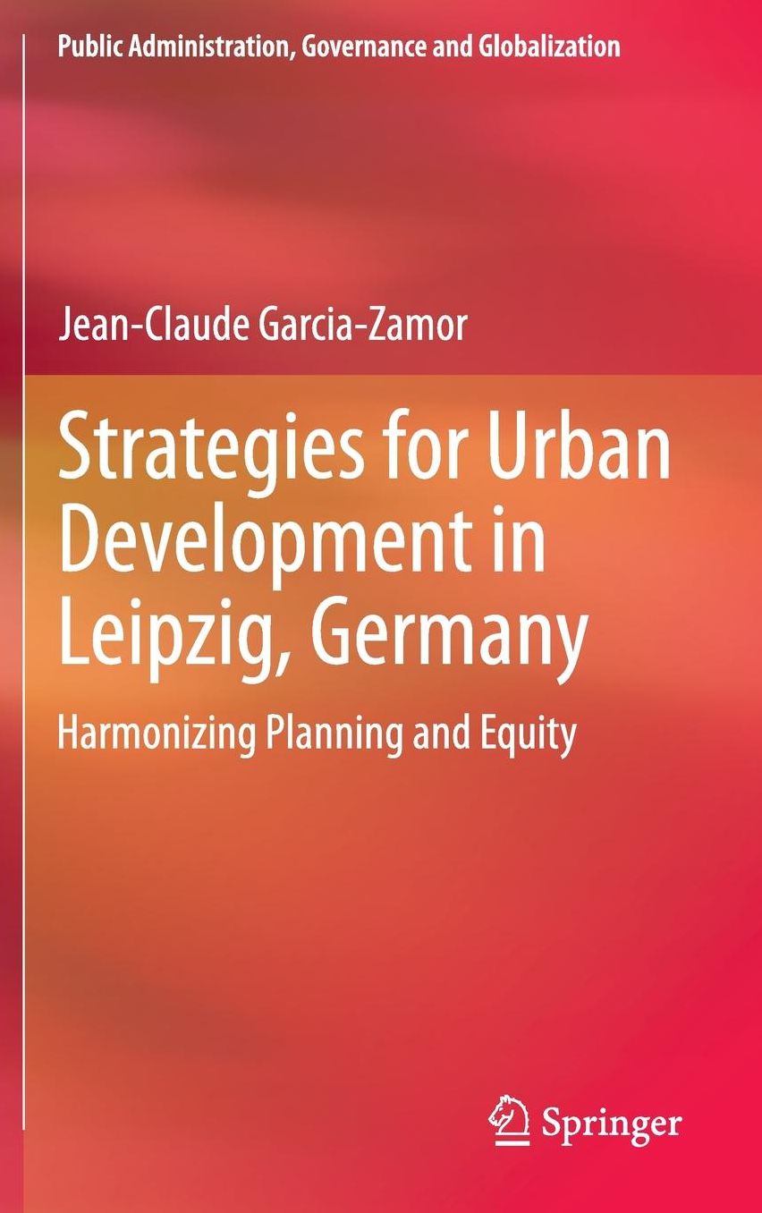 Strategies for Urban Development in Leipzig, Germany: Harmonizing Planning and Equity