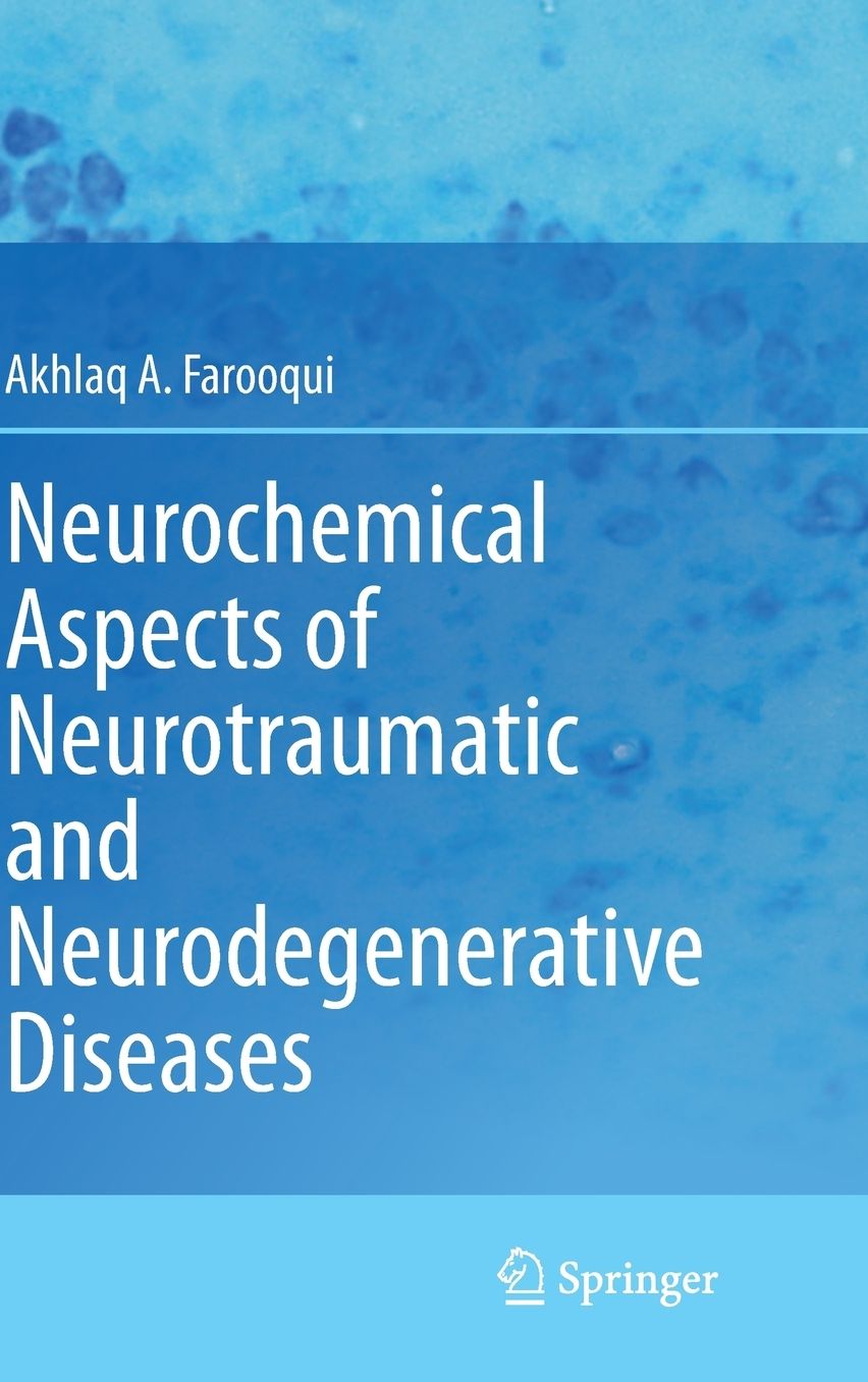 Neurochemical Aspects of Neurotraumatic and Neurodegenerative Diseases