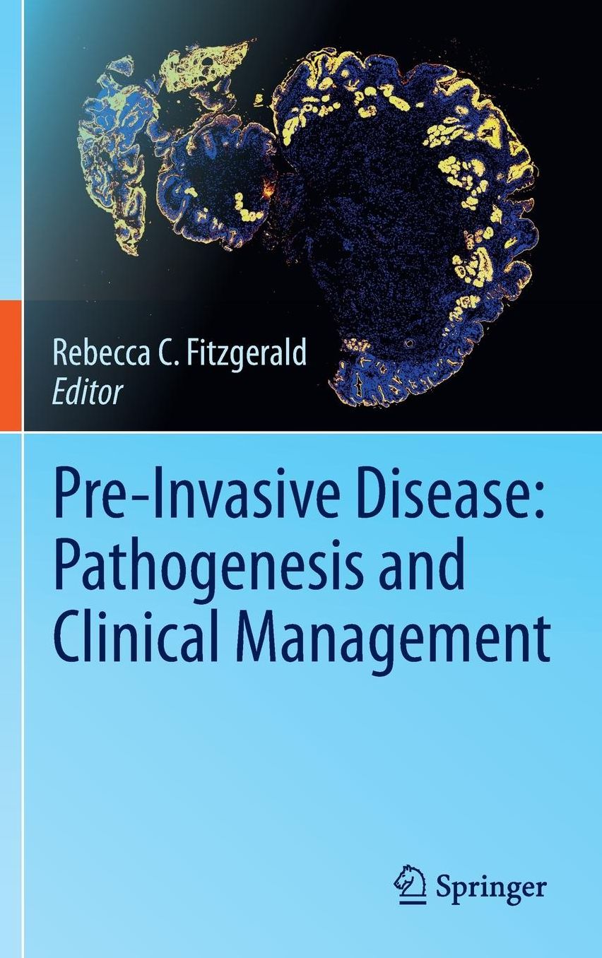Pre-Invasive Disease: Pathogenesis and Clinical Management