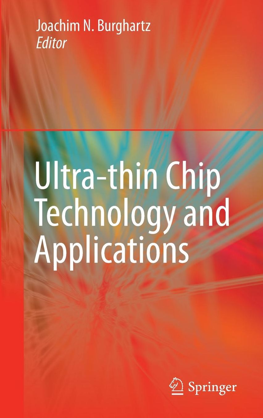 Ultra-thin Chip Technology and Applications