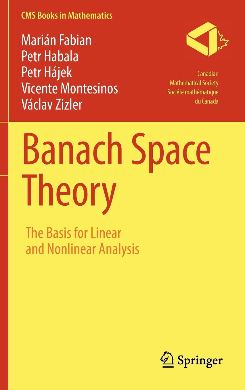 Banach Space Theory: The Basis for Linear and Nonlinear Analysis