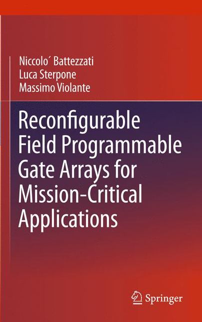 Reconfigurable Field Programmable Gate Arrays for Mission-Critical Applications