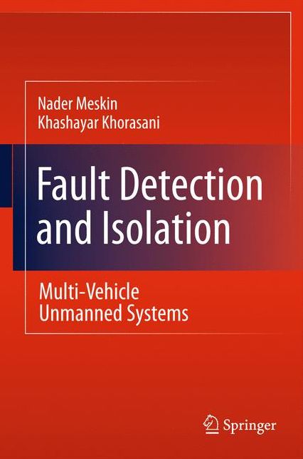 Fault Detection and Isolation: Multi-Vehicle Unmanned Systems
