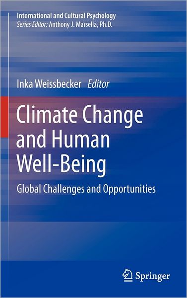 Climate Change and Human Well-Being: Global Challenges and Opportunities