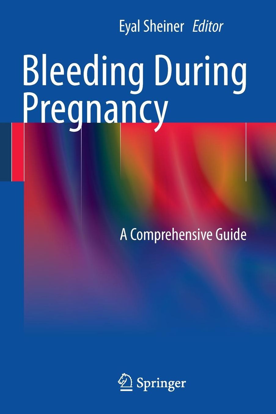Bleeding During Pregnancy: A Comprehensive Guide