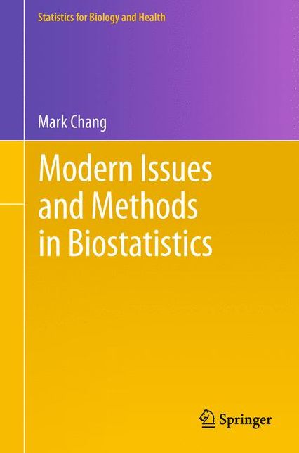 Modern Issues and Methods in Biostatistics