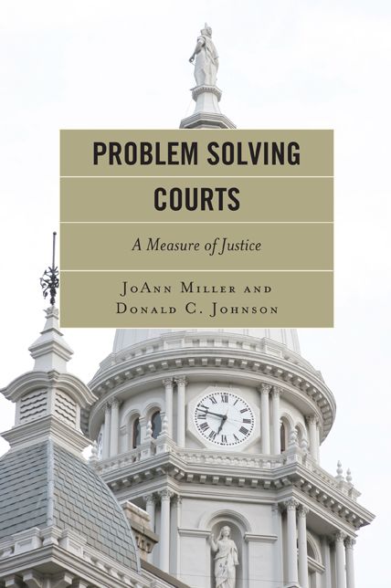 Problem Solving Courts: A Measure of Justice