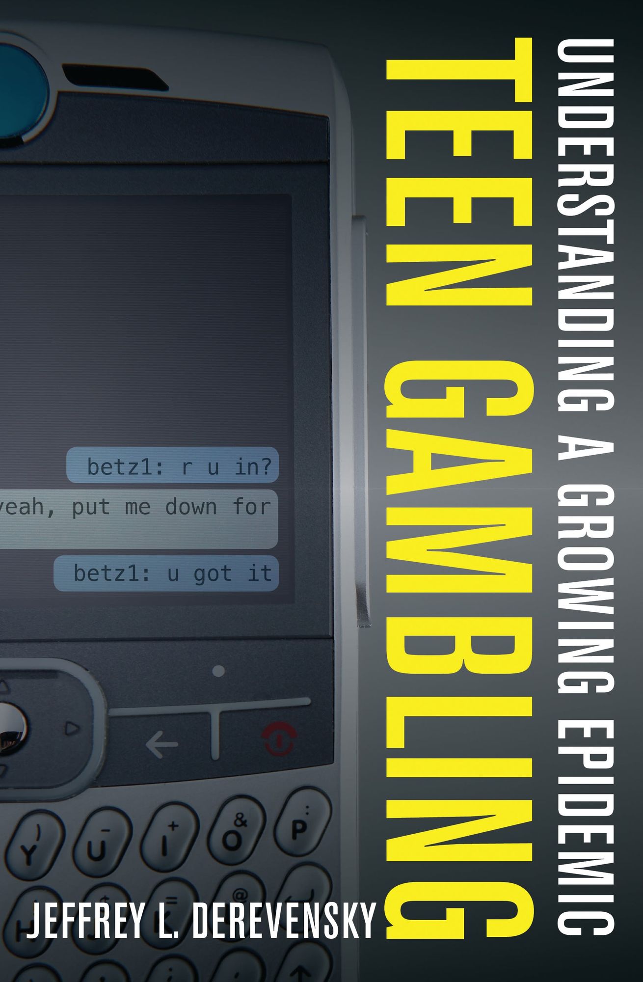 Teen Gambling: Understanding a Growing Epidemic