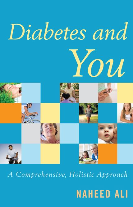 Diabetes and You: A Comprehensive, Holistic Approach