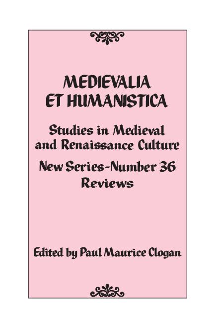 Medievalia et Humanistica, No. 36: Studies in Medieval and Renaissance Culture