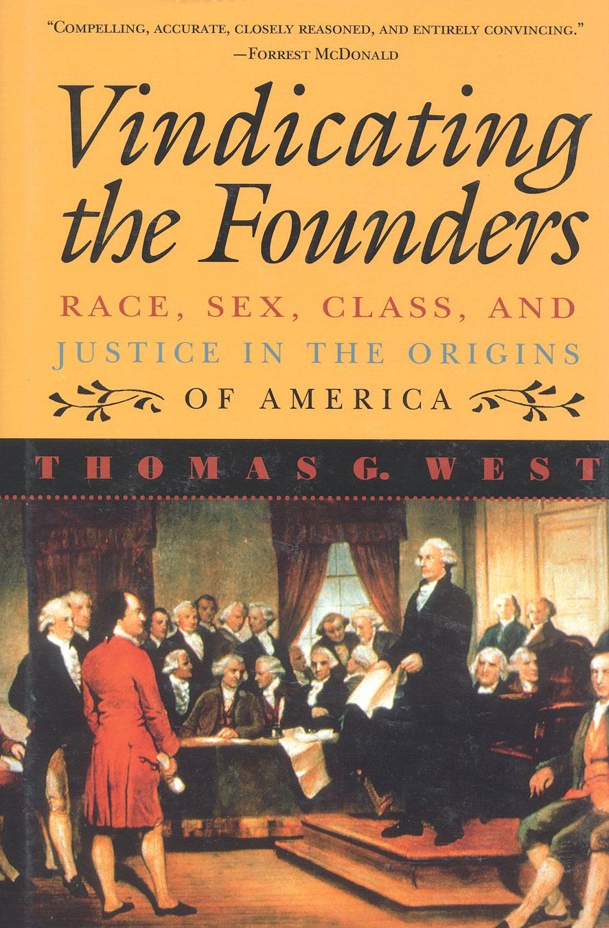 Vindicating the Founders: Race, Sex, Class, and Justice in the Origins of America