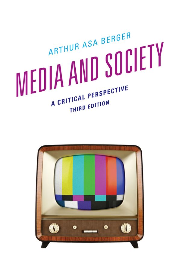Media and Society: A Critical Perspective
