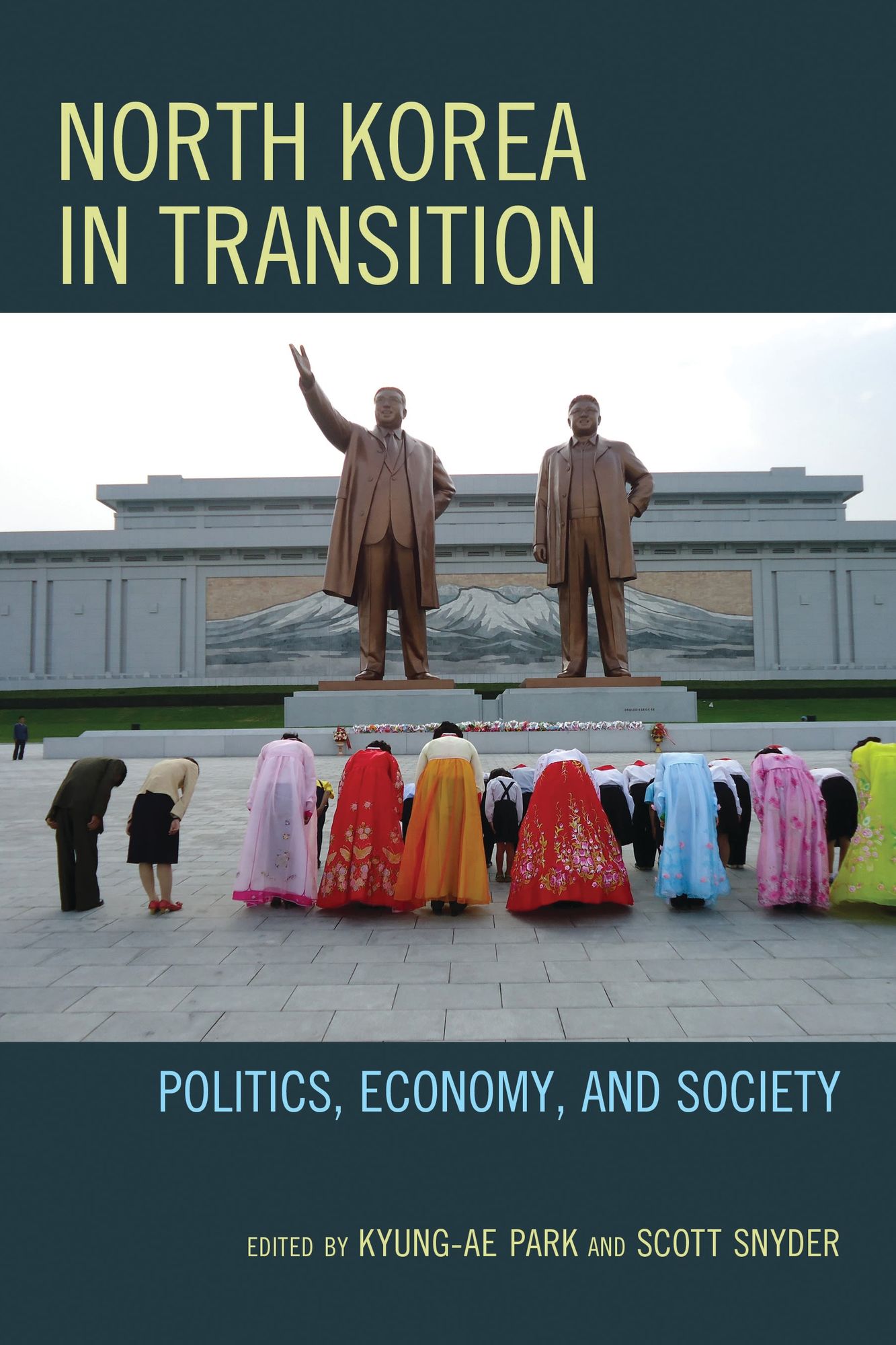 North Korea in Transition: Politics, Economy, and Society