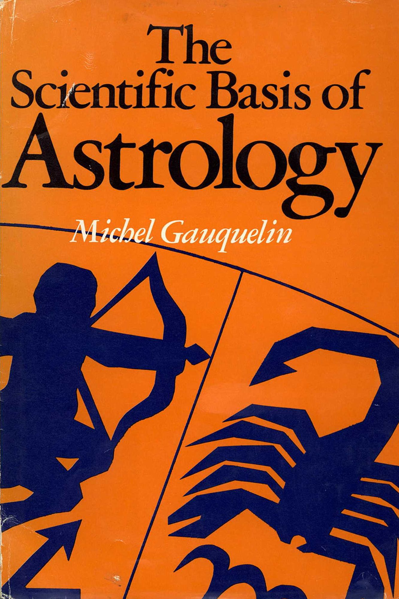 The Scientific Basis of Astrology: Myth or Reality