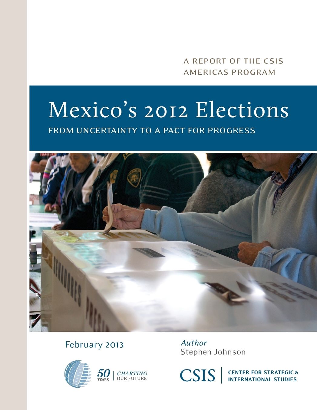 Mexico's 2012 Elections: From Uncertainty to a Pact for Progress