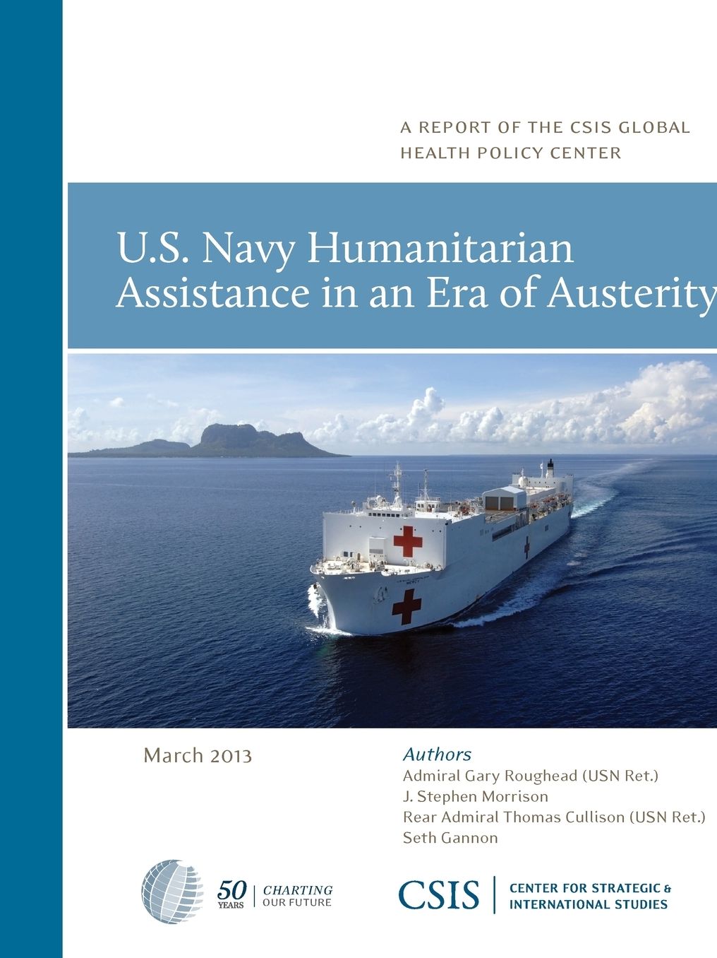 U.S. Navy Humanitarian Assistance in an Era of Austerity