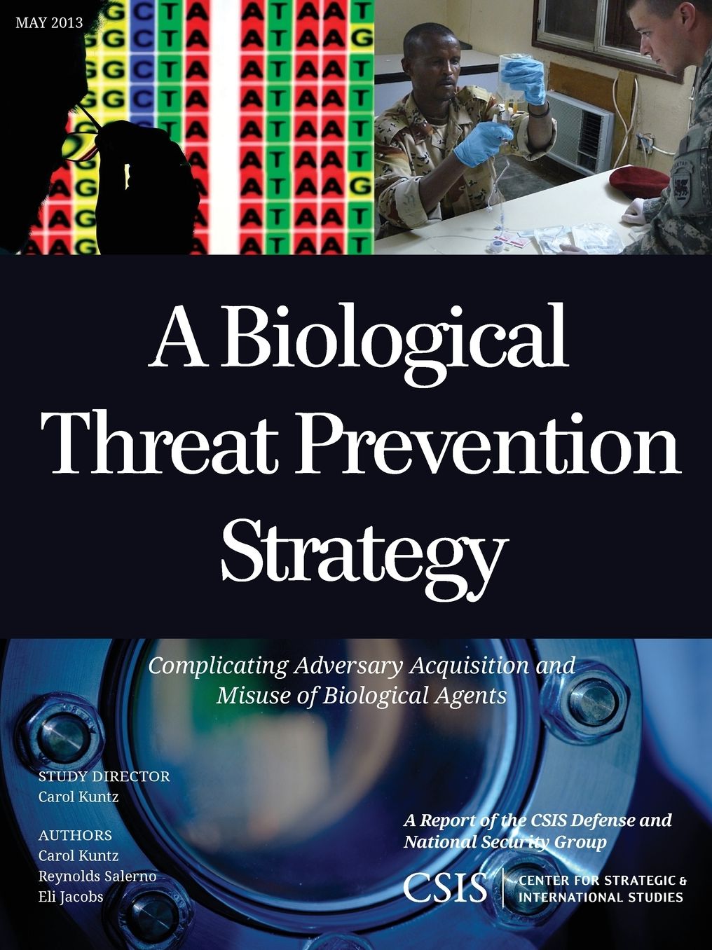 A Biological Threat Prevention Strategy: Complicating Adversary Acquisition and Misuse of Biological Agents