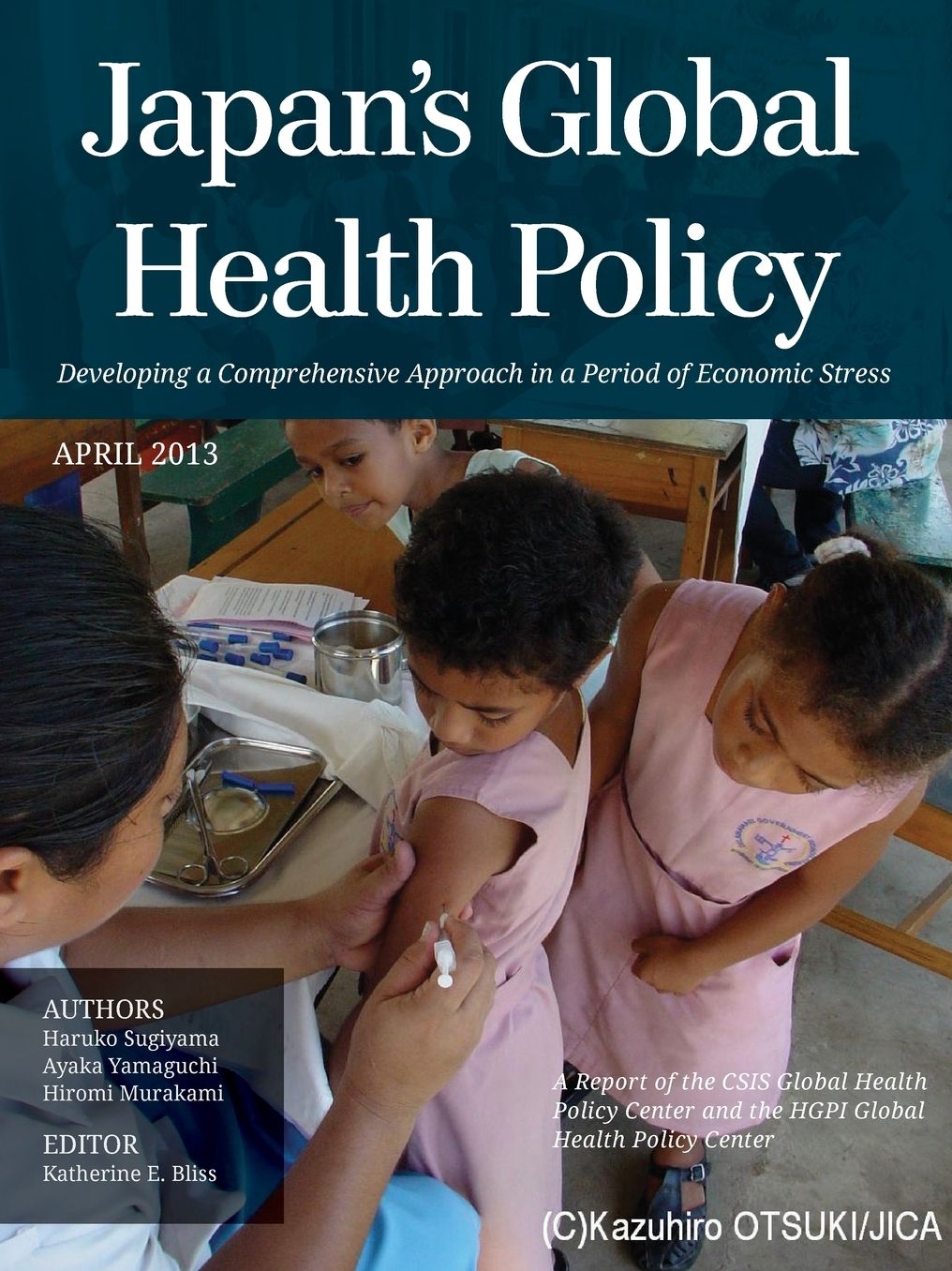 Japan's Global Health Policy: Developing a Comprehensive Approach in a Period of Economic Stress