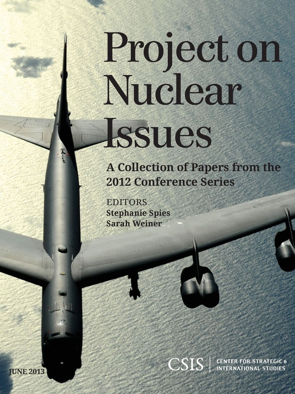 Project on Nuclear Issues: A Collection of Papers from the 2012 Conference Series