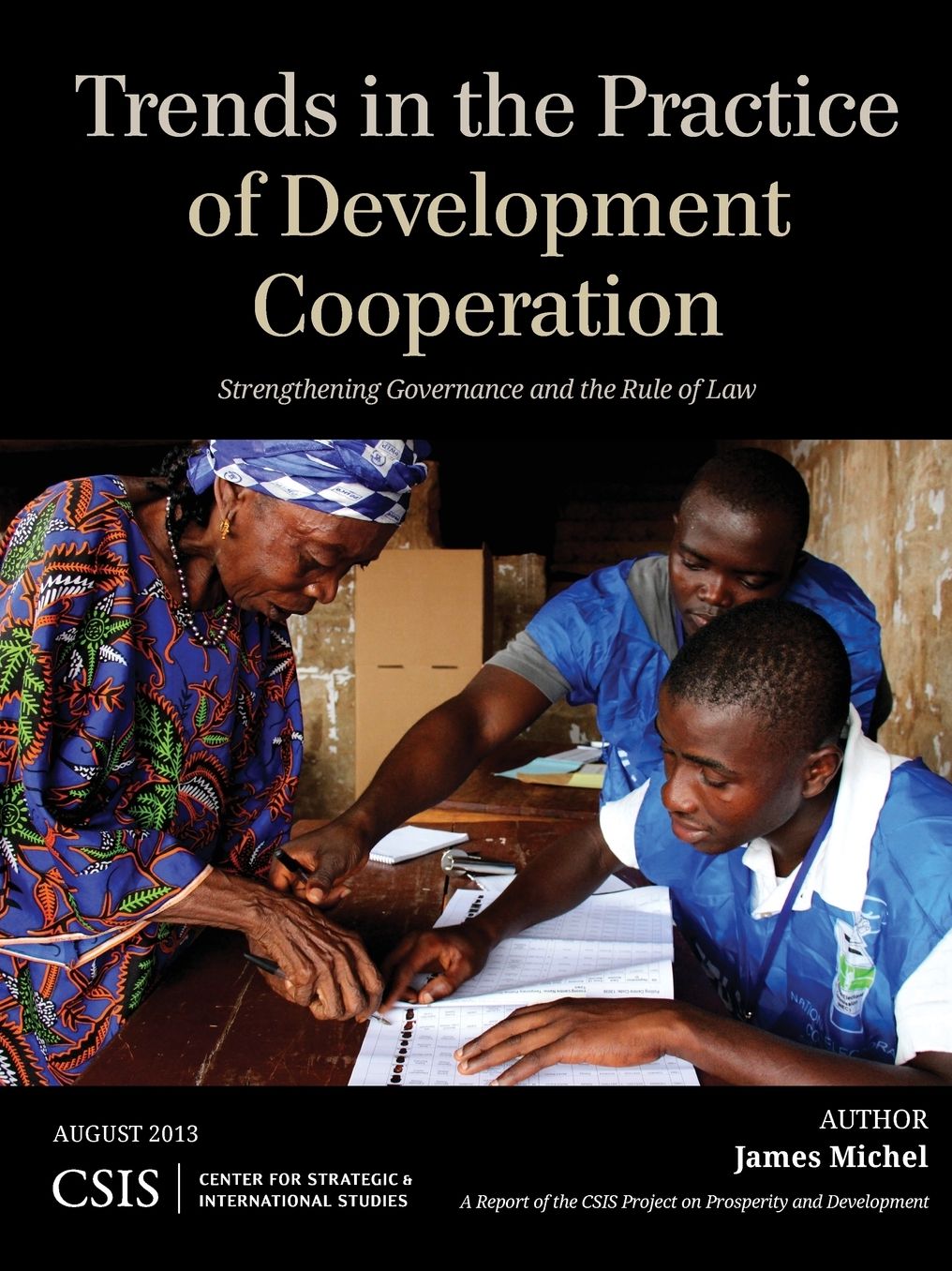 Trends in the Practice of Development Cooperation: Strengthening Governance and the Rule of Law