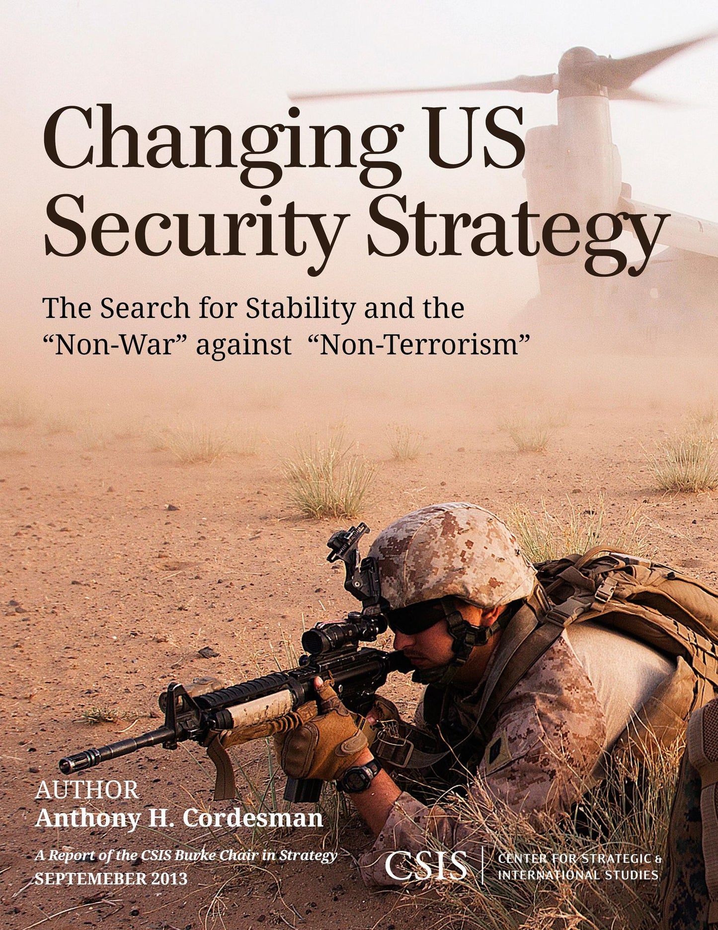 Changing US Security Strategy: The Search for Stability and the "Non-War" against "Non-Terrorism"