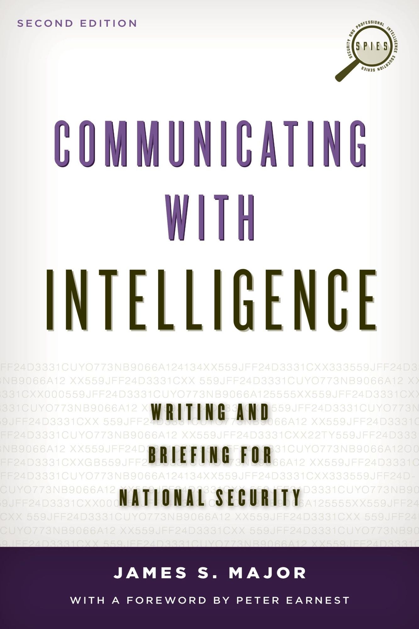 Communicating with Intelligence: Writing and Briefing for National Security