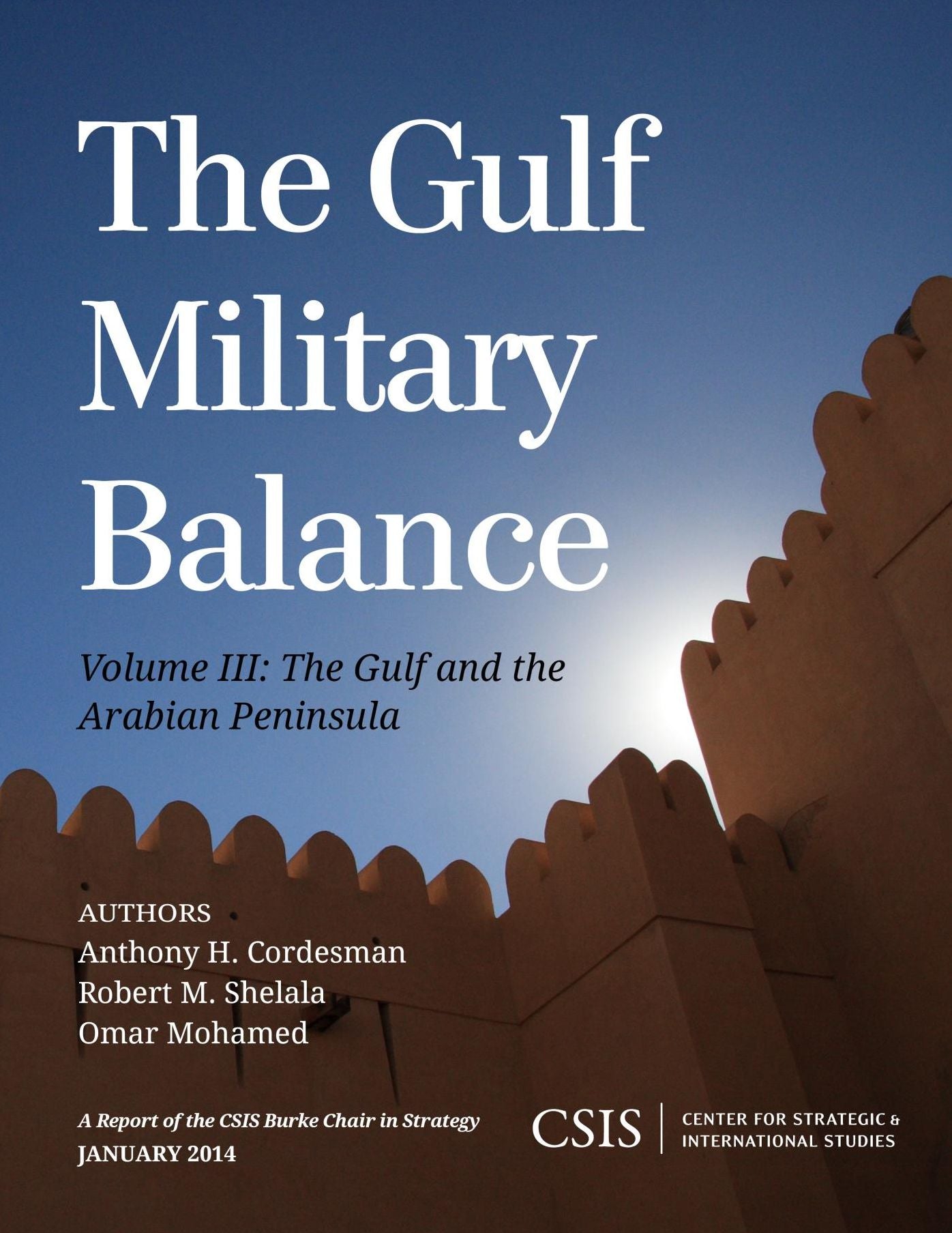 The Gulf Military Balance: The Gulf and the Arabian Peninsula