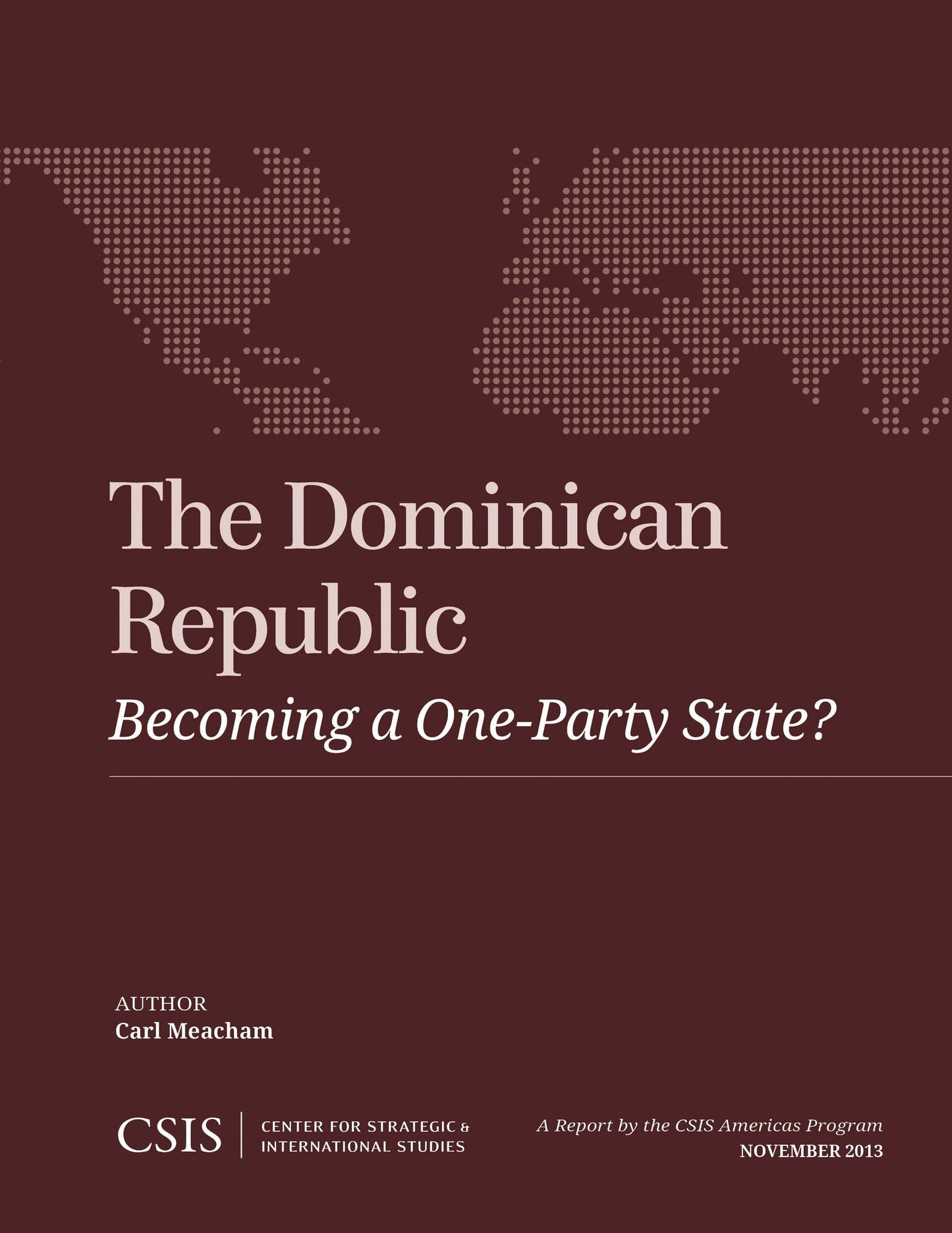 The Dominican Republic: Becoming a One-Party State?