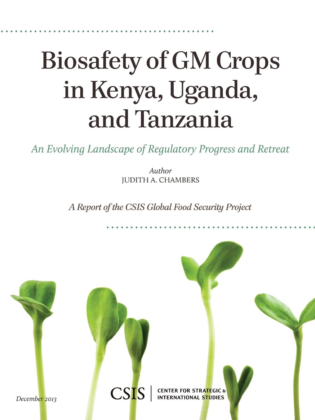 Biosafety of GM Crops in Kenya, Uganda, and Tanzania: An Evolving Landscape of Regulatory Progress and Retreat