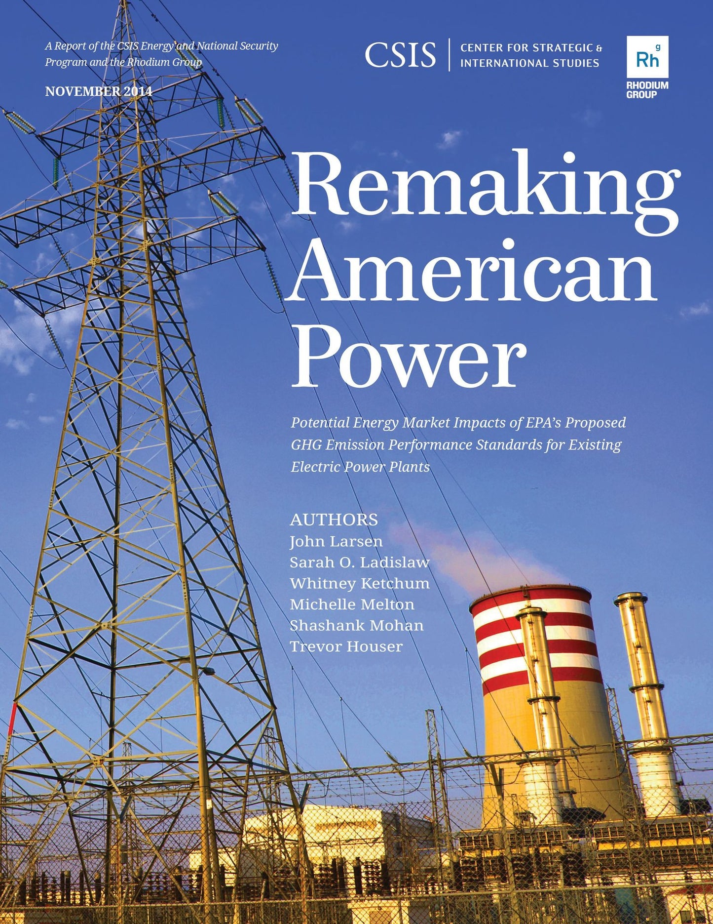 Remaking American Power: Potential Energy Market Impacts of EPA's Proposed GHG Emission Performance Standards for Existing Electric Power Plants