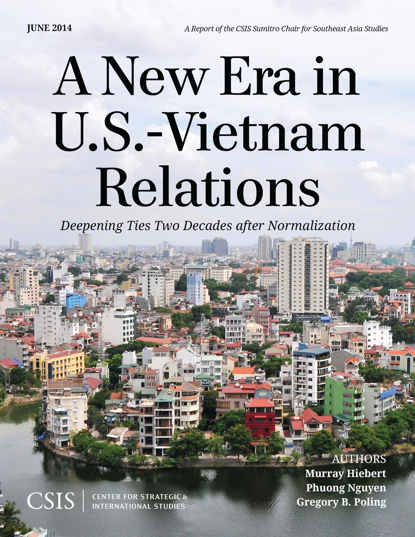 A New Era in U.S.-Vietnam Relations: Deepening Ties Two Decades after Normalization