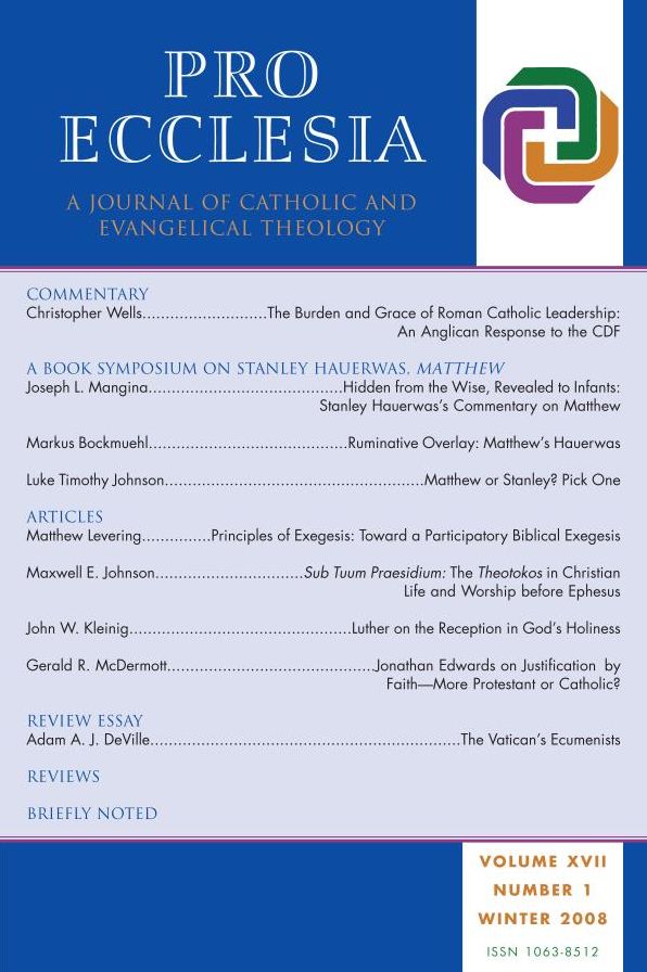 Pro Ecclesia Vol 17-N1: A Journal of Catholic and Evangelical Theology