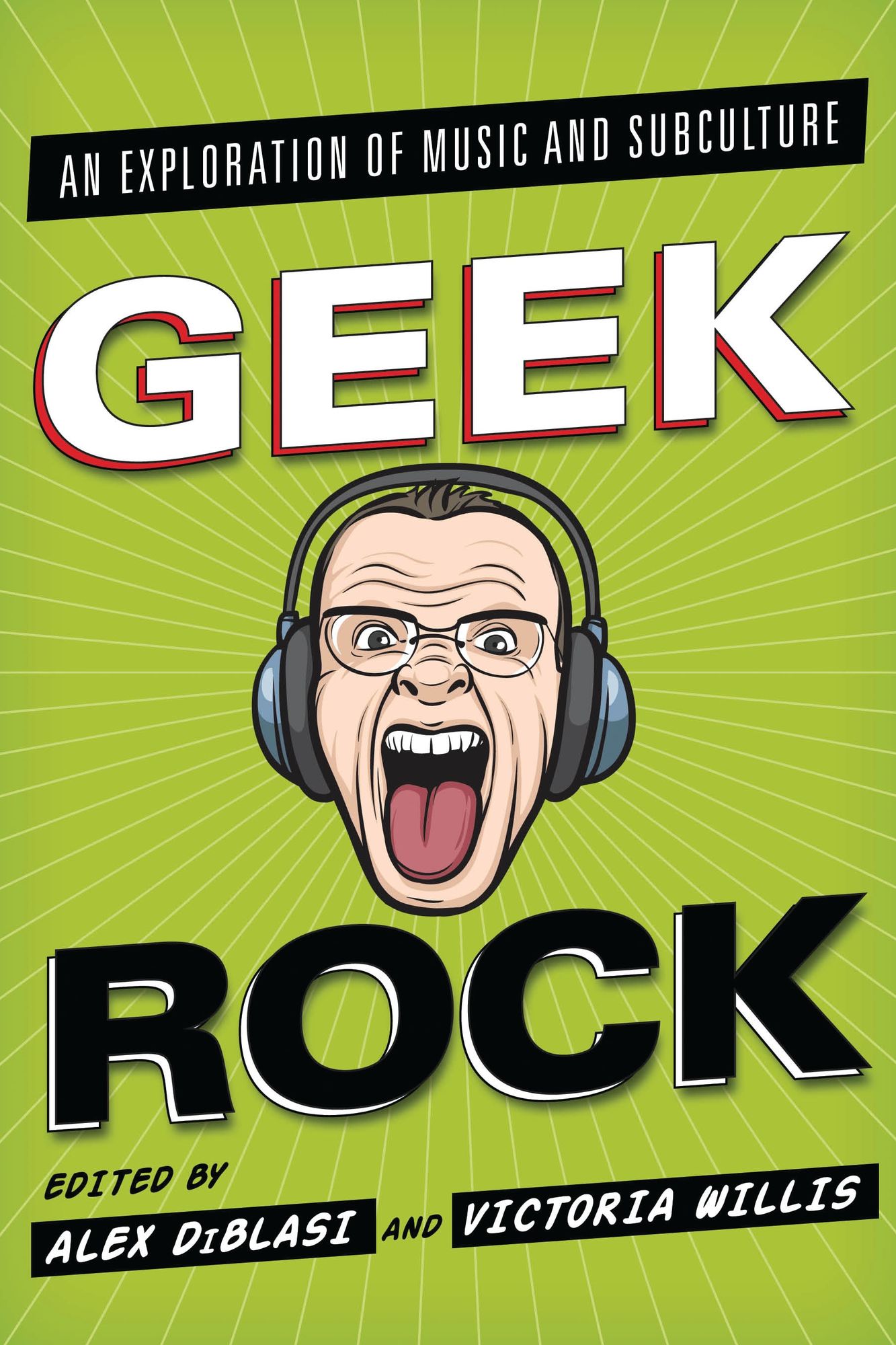 Geek Rock: An Exploration of Music and Subculture