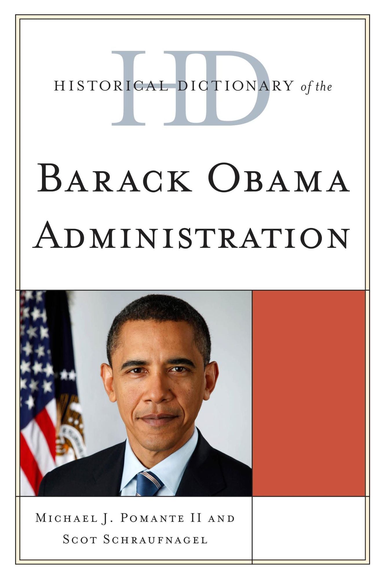 Historical Dictionary of the Barack Obama Administration