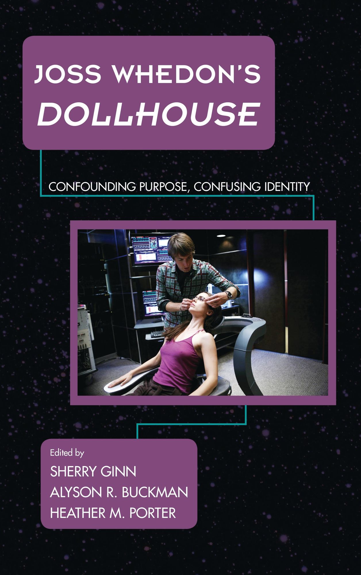 Joss Whedon's Dollhouse: Confounding Purpose, Confusing Identity