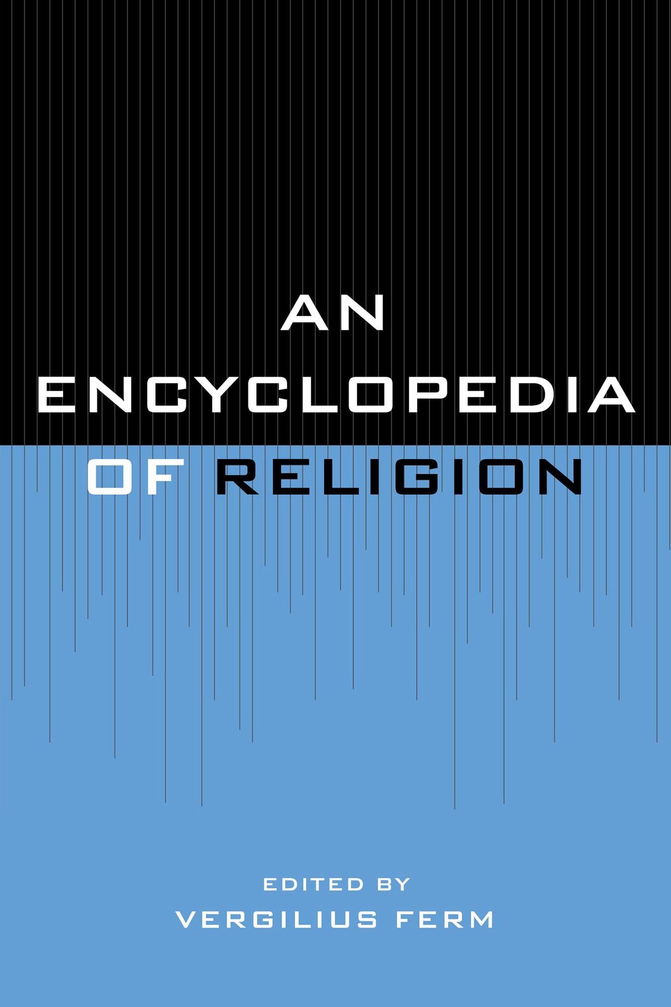 An Encyclopedia of Religion