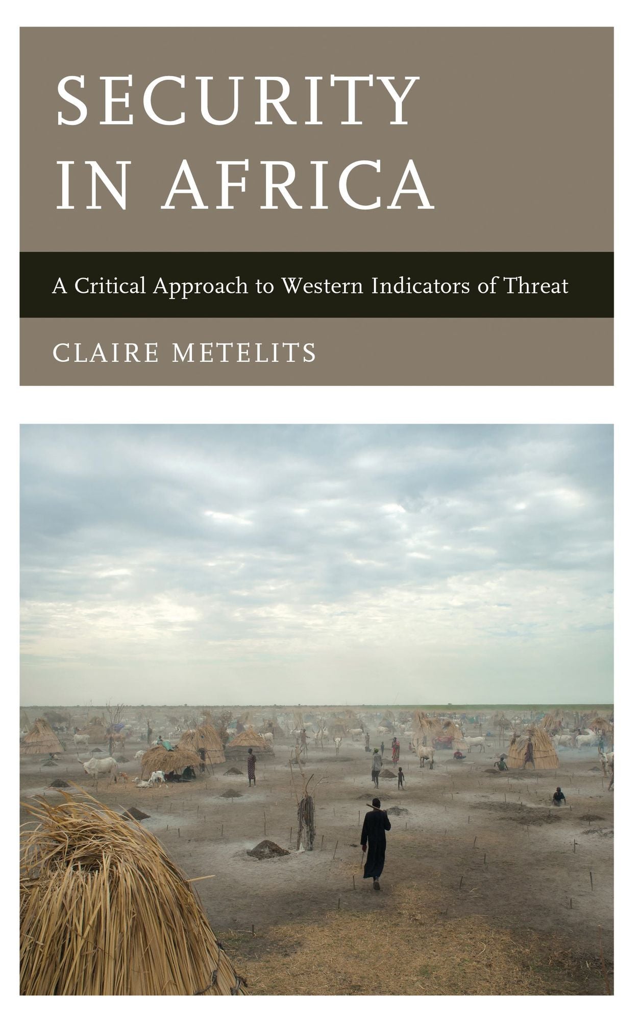 Security in Africa: A Critical Approach to Western Indicators of Threat