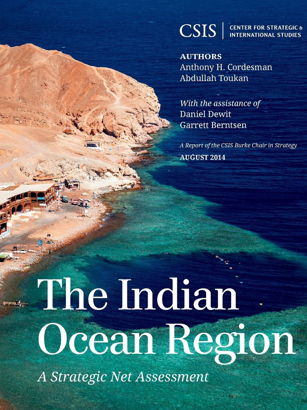 The Indian Ocean Region: A Strategic Net Assessment