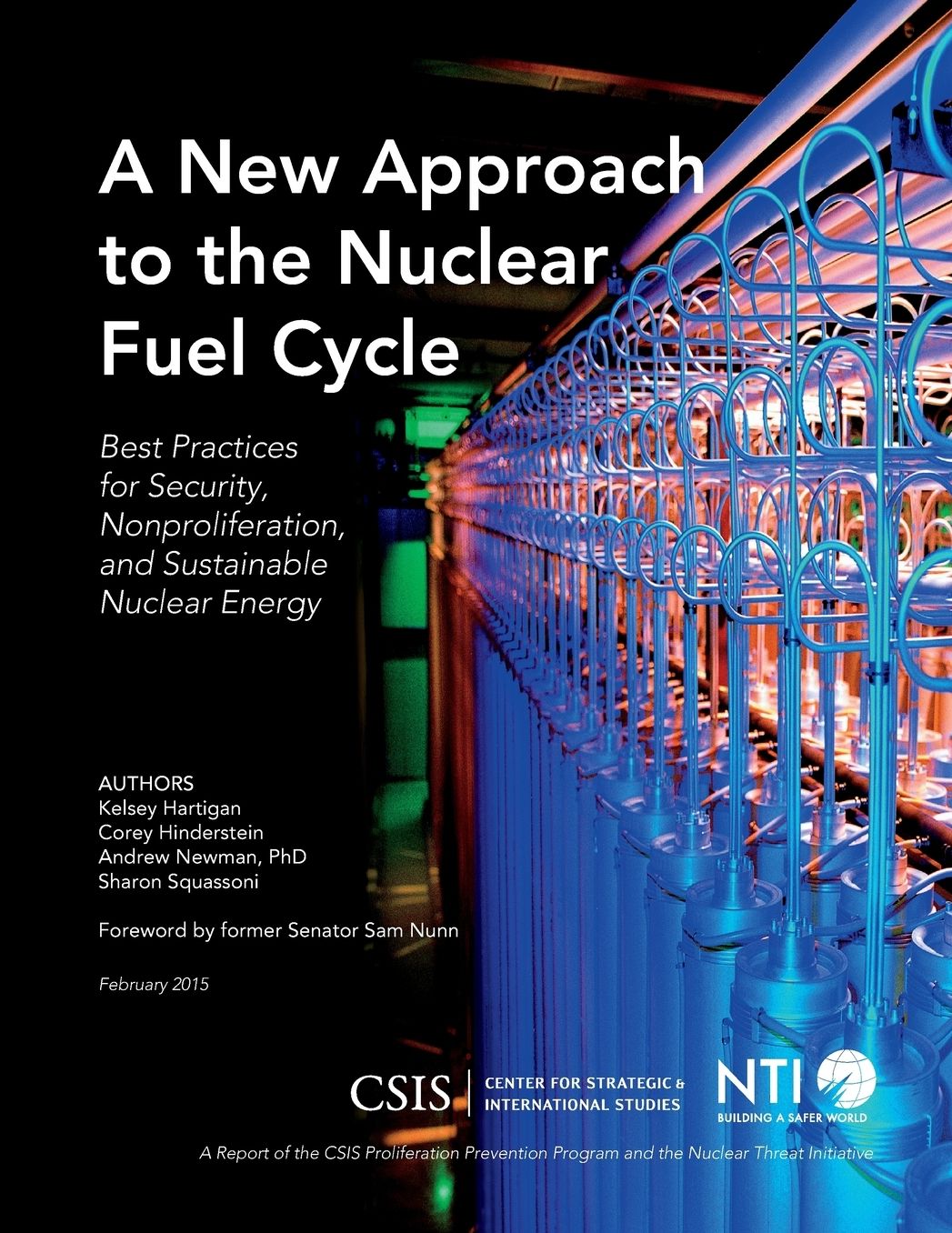 A New Approach to the Nuclear Fuel Cycle: Best Practices for Security, Nonproliferation, and Sustainable Nuclear Energy