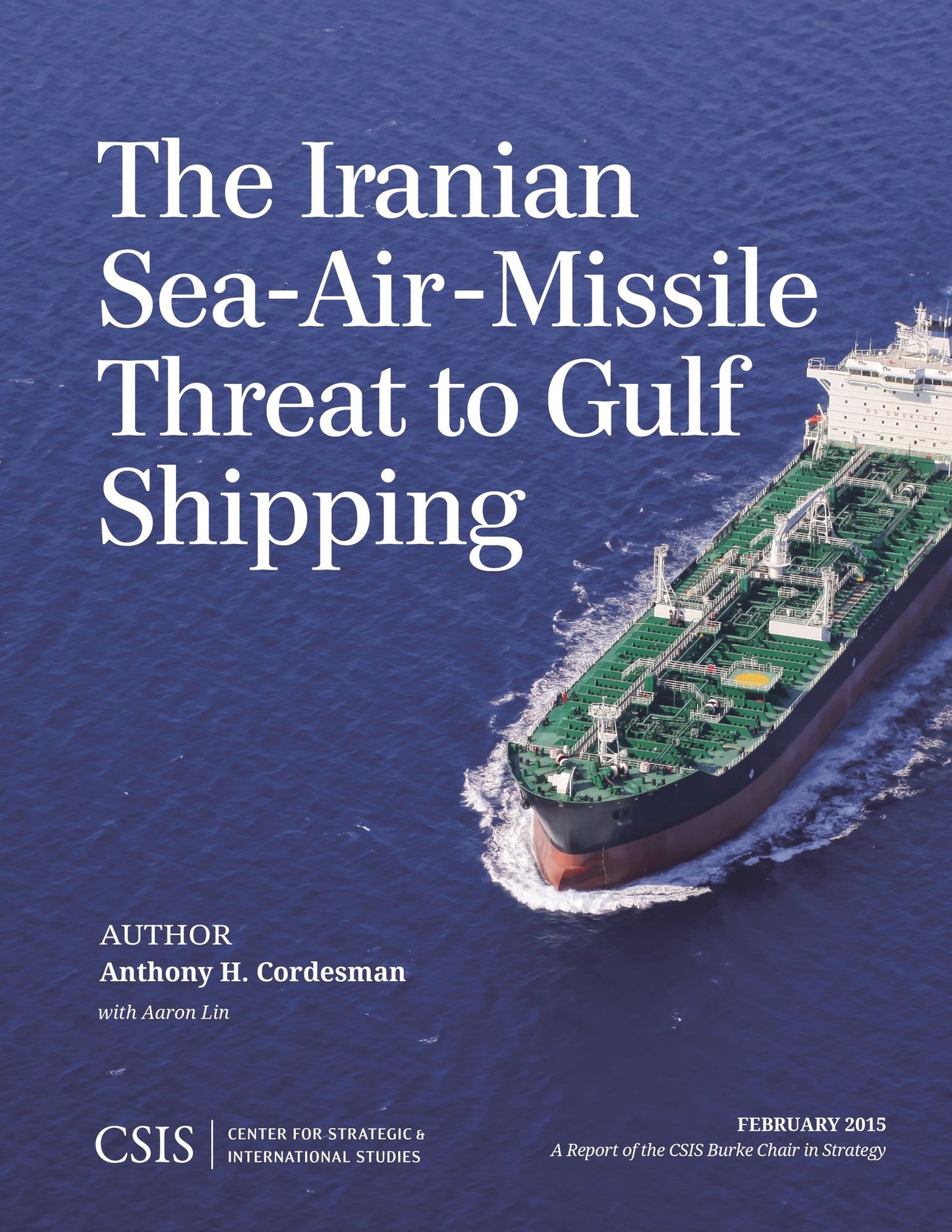 The Iranian Sea-Air-Missile Threat to Gulf Shipping