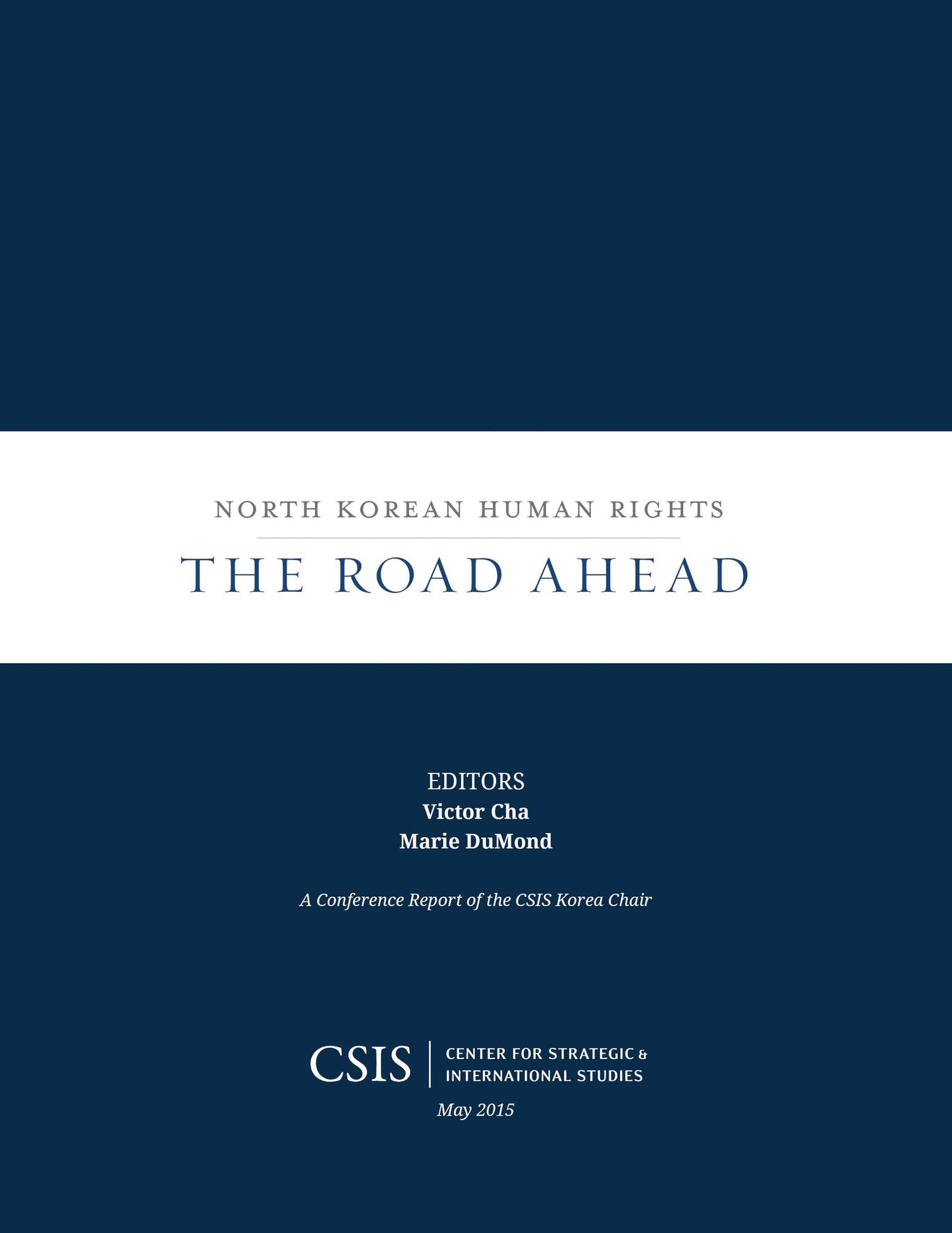 North Korean Human Rights: The Road Ahead